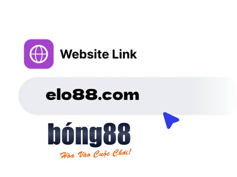 elo88.com - Link Vào Bong88 Mới Nhất (Update 2025)